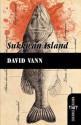 Sukkwan Island - David Vann, Daniel Gascón