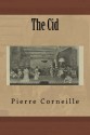 The Cid - Pierre Corneille, John R. Pierce, John R. Pierce, Joseph Rutter