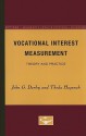 Vocational Interest Measurement: Theory and Practice - John G. Darley, Theda Hagenah