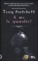 A me le guardie! - Terry Pratchett, Antonella Pieretti