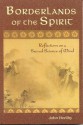 Borderlands of the Spirit: Reflections on a Sacred Science of Mind - John Herlihy