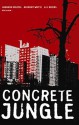 Concrete Jungle - Shannon Holmes, A.J. Rivers, Anthony White