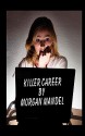 Killer Career - Morgan Mandel