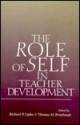 Role of Self in Teacher Development - Richard P. Lipka