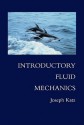 Introductory Fluid Mechanics - Joe Katz, Joseph Katz