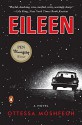 Eileen: A Novel - Ottessa Moshfegh