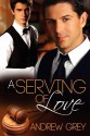 A Serving of Love - Andrew Grey