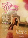 The Single Woman's Sassy Survival Guide: Letting Go and Moving On - Mandy Hale