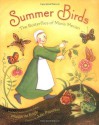 Summer Birds: The Butterflies of Maria Merian - Margarita Engle, Julie Paschkis