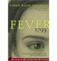 Fever 1793 - Laurie Halse Anderson, Lori Earley