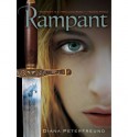 Rampant - Diana Peterfreund