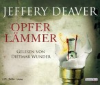 Opferlämmer - Jeffery Deaver, Dietmar Wunder