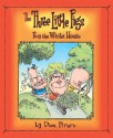 The Three Little Pigs Buy the White House - Dan Piraro