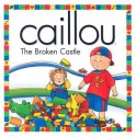 Caillou the Broken Castle - Joceline Sanschagrin