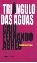 Triângulo das Águas - Caio Fernando Abreu