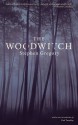 The Woodwitch - Stephen Gregory