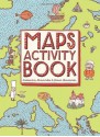 Maps Activity Book - Aleksandra Mizielinska, Daniel Mizielinski