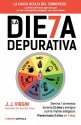 La dieta depurativa: Elimina los 7 alimentos durante 21 días y averigua cuál te impide adelgazar. Pierde hasta 3 kilos en 7 días (Spanish Edition) - JJ Virgin, S. L. Traducciones Imposibles