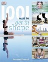 1001 Ways To Get In Shape - Susannah Marriott