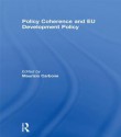 Policy Coherence and Eu Development - Maurizio Carbone