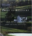 Pride of Kentucky - Kentucky Extension Association, Kentucky Extension Association of Family & Consumer Sciences, (State of Kentucky) Dept. of Agriculture Staff, Favorite Recipes Press