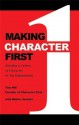 Making Character First - Tom Hill, Jesse Lahey, Lynne Hopwood