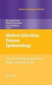 Modern Infectious Disease Epidemiology: Concepts, Methods, Mathematical Models, and Public Health - Alexander Kramer, Klaus Krickeberg, Mirjam Kretzschmar