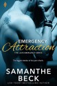 Emergency Attraction - Samanthe Beck