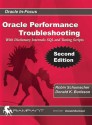 Oracle Performance Troubleshooting: With Dictionary Internals SQL and Tuning Scripts - Donald K. Burleson, Robin Schumacher