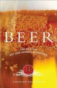 Beer: Tap into the Art and Science of Brewing - Charles W. Bamforth