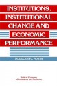 Institutions, Institutional Change and Economic Performance - Douglass C. North