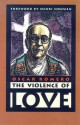 The Violence Of Love - Oscar A. Romero