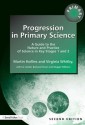 Progression in Primary Science: A Guide to the Nature and Practice of Science in Key Stages 1 and 2 - Martin Hollins, Maggie Williams, Virginia Whitby