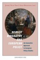 Realist Biography and European Policy: An Innovative Approach to European Policy Studies - Nicola Barker, Jeffrey David Turk, Adam Mrozowicki, Miriam Kennet