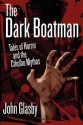 The Dark Boatman: Tales of Horror and the Cthulhu Mythos - John Glasby