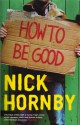 How to Be Good - Nick Hornby