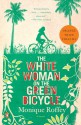 The White Woman on the Green Bicycle - Monique Roffey