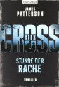 Stunde Der Rache. Ein Alex Cross Roman - James Patterson