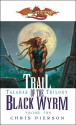 Trail of the Black Wyrm - Chris Pierson