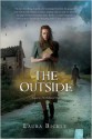 The Outside - Laura Bickle