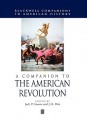 A Companion to the American Revolution - Jack P. Greene, J.R. Pole