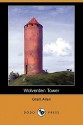 Wolverden Tower (Dodo Press) - Grant Allen