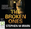 The Broken Ones - Stephen M. Irwin, tbc