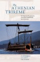 The Athenian Trireme: The History and Reconstruction of an Ancient Greek Warship - J.S. Morrison, J.F. Coates, N.B. Rankov