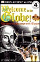 Welcome to the Globe: The Story of Shakespeare's Theater - Peter Chrisp