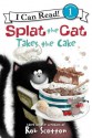 Splat the Cat Takes the Cake - Rob Scotton, Amy Hsu Lin, Robert Eberz