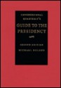 Guide to the Presidency - Michael Nelson