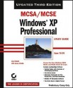 McSa/MCSE: Windows XP Professional Study Guide: Exam 70-270 - Lisa Donald, James Chellis