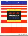 Atlas of American History - Rand McNally, James E. Davis