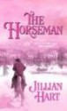 The Horseman - Jillian Hart